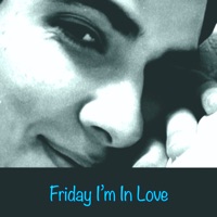 Friday I'm in Love - Single - Victor Goes