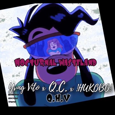 Nocturnal Wasteland (feat. !HUKOBO! & Yvng Vito) - EP