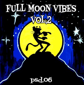 Full Moon Vibes Vol. 2 - EP