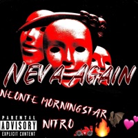 Neva Agian (feat. Neonte MorningStar) - Single - NitroProductions