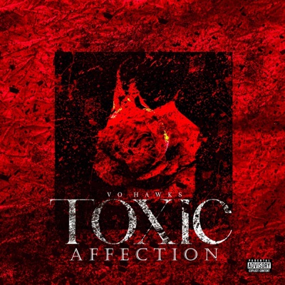 TOXIC AFFECTION - EP