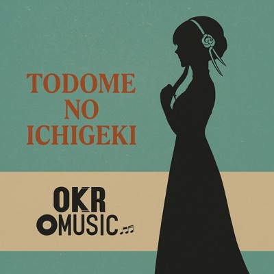 Todome No Ichigeki (Ending 3 SpyXFamily) (feat. 0uter) - Single
