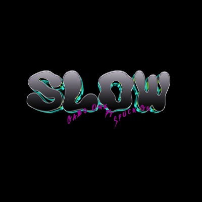 Slow (feat. Spuck GC) - Single