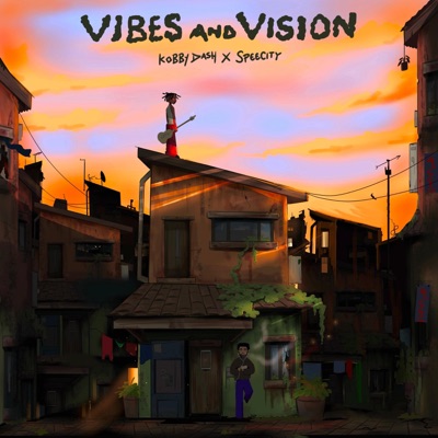 Vibes And Vision - EP