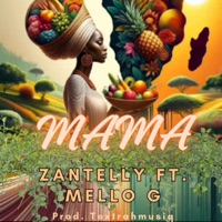 Mama - Single - zantelly