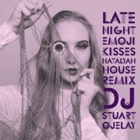 Late Night Emoji Kisses (feat. Stuart Ojelay & Word of Mouth UK) [House Version] - Single - Natalyah