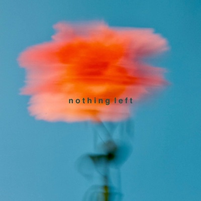 Nothing Left - Single
