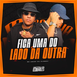 Fica Uma Do Lado da Outra