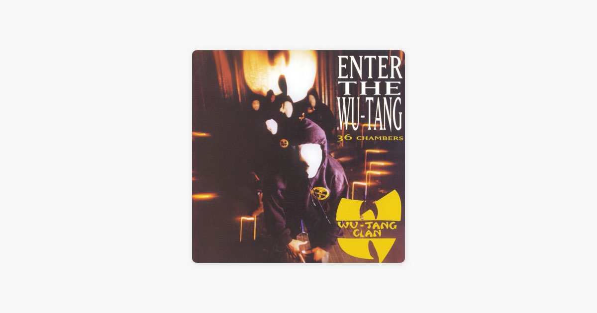 Enter the Wu-Tang (36 Chambers) - Album by Wu-Tang Clan - Apple Music