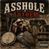 ASSHOLE ANTHEM song art