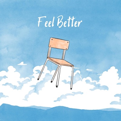Feel Better (feat. BMJ) - Single