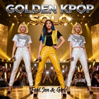 Golden Kpop SOLO (feat. Jen & Girls) - Single - armadie