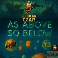 As Above So Below (feat. Hanley) - Single - Scholar Czar