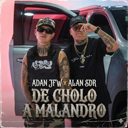 De Cholo a Malandro - Single