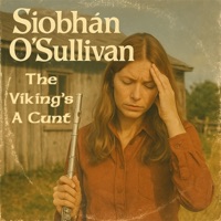 The Viking's A Cunt (1979) (feat. Siobhan O'Sullivan) - Single - Lost Vinyl Revival