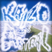 KAIZO ASTRAL - EP - Zynyx