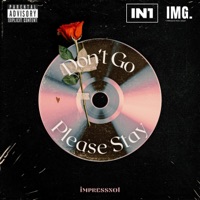 Don't Go Please Stay - EP - ImpressNo1
