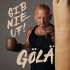 G&ouml;l&auml; - Gib nie uf! Grafik