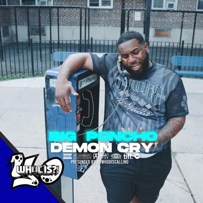 Demon Cry (feat. Big Poncho) - Single