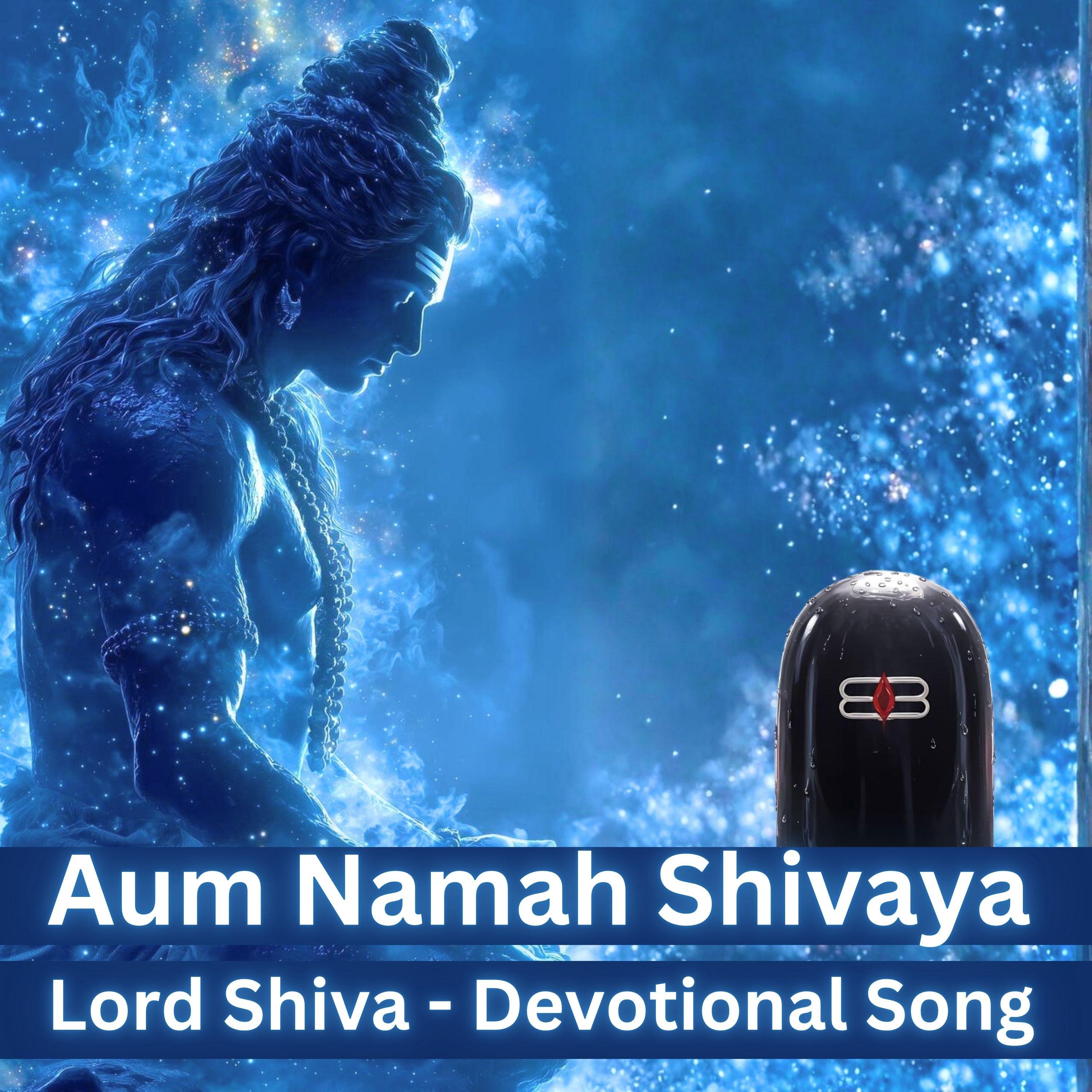 OM Namah Shivaya (Devotional Song)