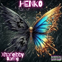 Henko - Single - XhanelBBY & Daring