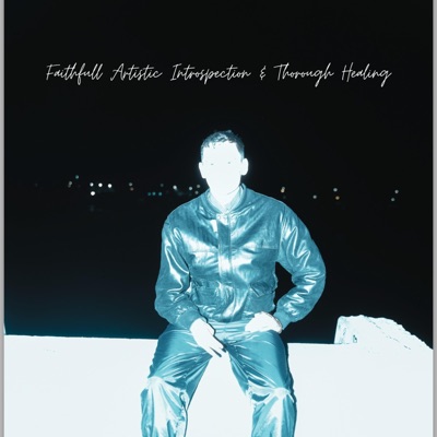 Faithfull Artistic Introspection & Thorough Healing