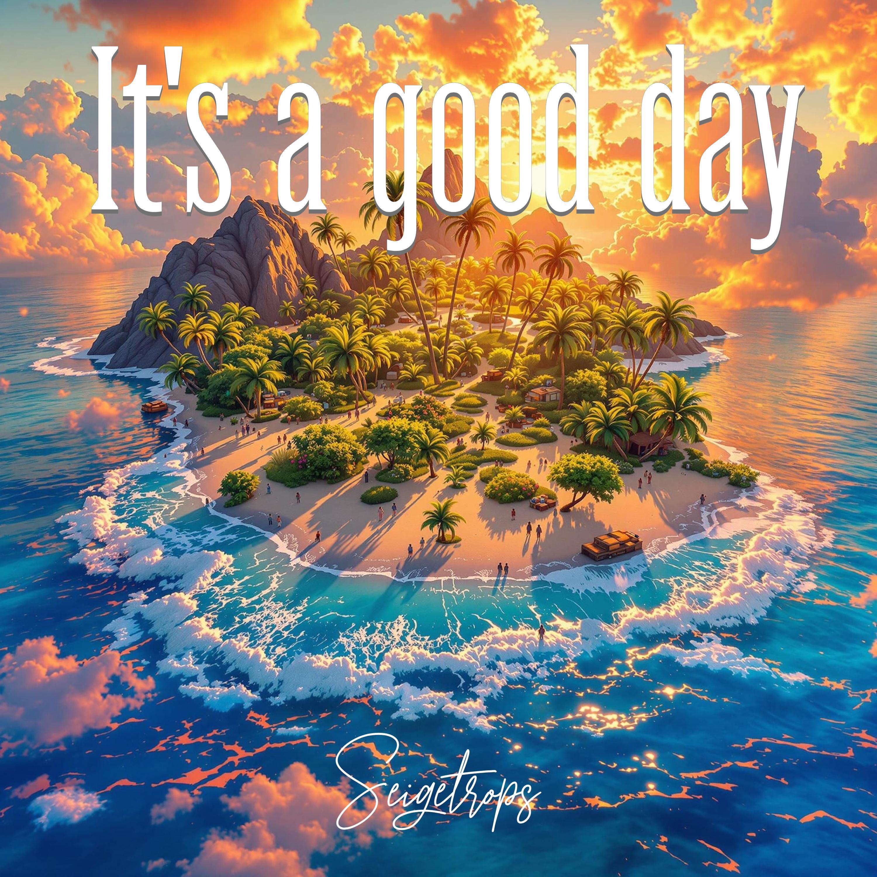It's a good day - Single