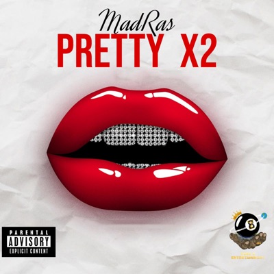 Pretty x2 (feat. MadRas) - Single