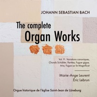 J.S. Bach: The complete Organ Works, Vol. 9: Variations canoniques, Chorals Schübler, Partitas, Fugue-gigue, Aria, Fugue Magnificat. Marie-Ange Leurent et Eric Lebrun, orgue de Saint-Jean de Lüneburg (with Eric Lebrun) - Marie-Ange Leurent