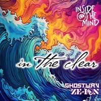 In the Clear - Single - Inside the Mind, Ghost.wav & Ze-Ion