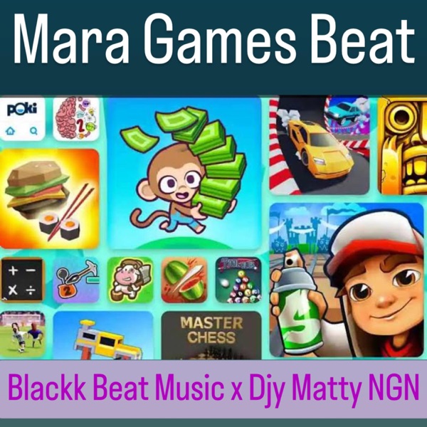 Mara Games Beat (feat. Djy Matty NGN & Dj Blackk Beat)