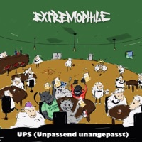UPS (Unpassend unangepasst) [feat. Rabatz Rap, Rob Roc, Taequila Tensid & IROE MC] - Single - Extremophile