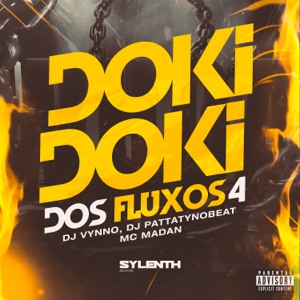 Doki Doki dos Fluxos 4 (feat. MC Madan)