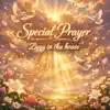 My special prayer