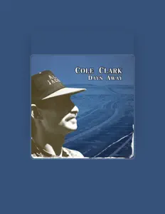 Ascolta Cole Clark, guarda video musicali, leggi la biografia, vedi le date del tour & altro!