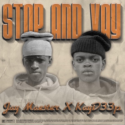 Stop and Vay (feat. KayD33p) - Single