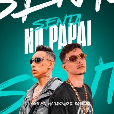 Senta no Papai (feat. Gus) - Single