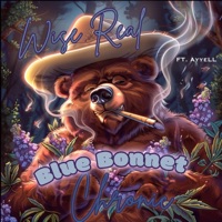 Blue Bonnet Chronic (feat. Ayyell) - Single - Wise Real
