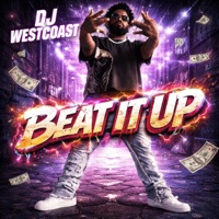 BEAT IT UP - Single - Dj Westcoast