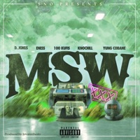 MSW (feat. D.Jones, E-Ness, Yung Cobane, 100 Kufis & KnoChill) - Single - Sammy Sno