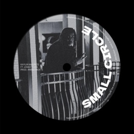 Small Circle (feat. Jonny Tats) Kaylin Maurice