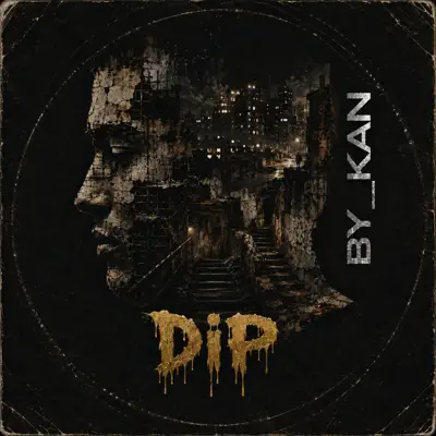 Listen to Dip - Single by By_kan