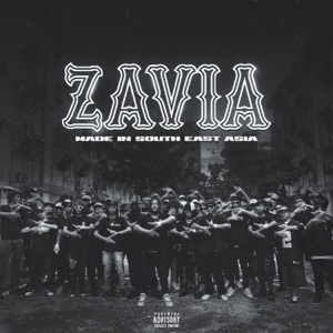 Zavia 4 Life (feat. KingKrazy, Rahboy, ZICKTWO, BIGROLL, DONBROWN, BANGFIT, BAYKAY, JANXFE & Taker)