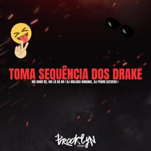 Toma Sequência dos Drake (feat. Dj Pedro Azevedo)