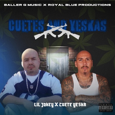 Cuetes and Yeskas (feat. Cuete Yeska) - Single