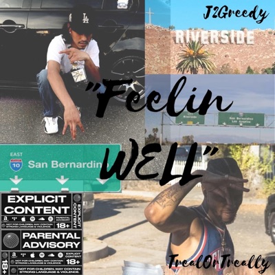 Feelin Well (feat. TrealOrTreally) - Single
