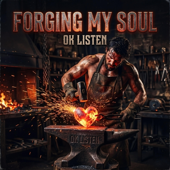 Forging My Soul