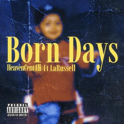 Born Days (feat. LaRussell) - Single