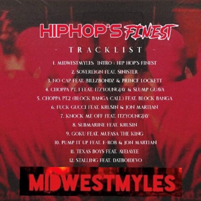 MidwestMyles Presents: Hip Hop's Finest