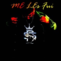 ME LES FUI - Single - DJ SB ROYAL